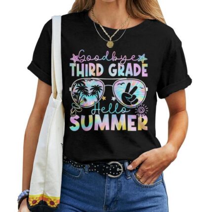 Goodbye 3Rd Grade Hello Summer Third Grade Last Day School Women T-shirt