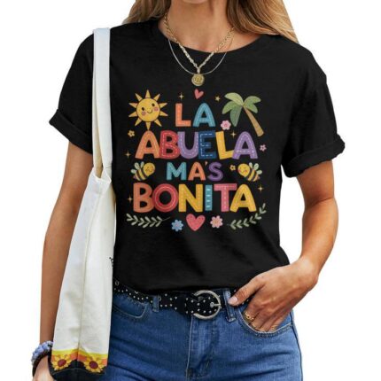 Spanish La Abuela Mas Bonita Grandma Grandmother Women T-shirt